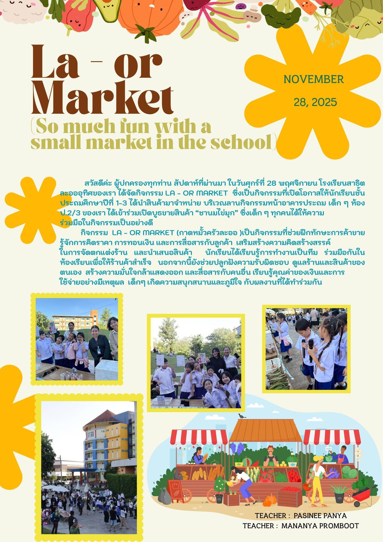 La – or Market So much iun with a small market in the sehool