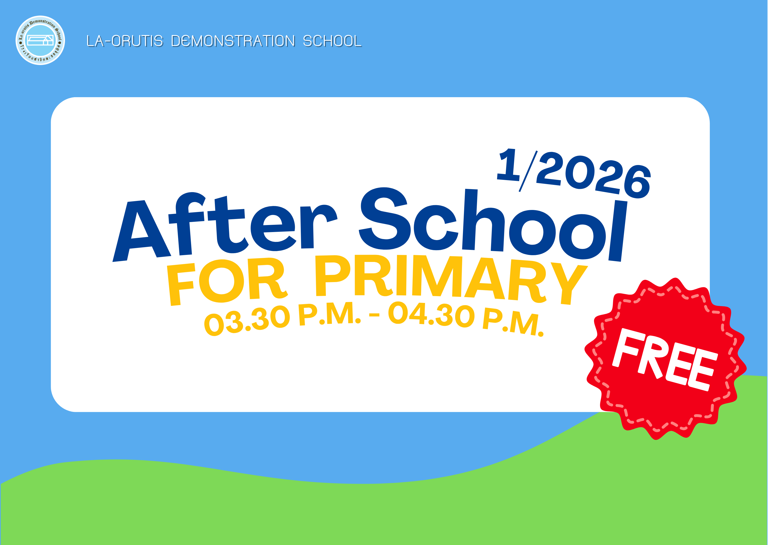 รายละเอียดโครงการ After School (ระดับประถมศึกษา) ปีการศึกษา 2569