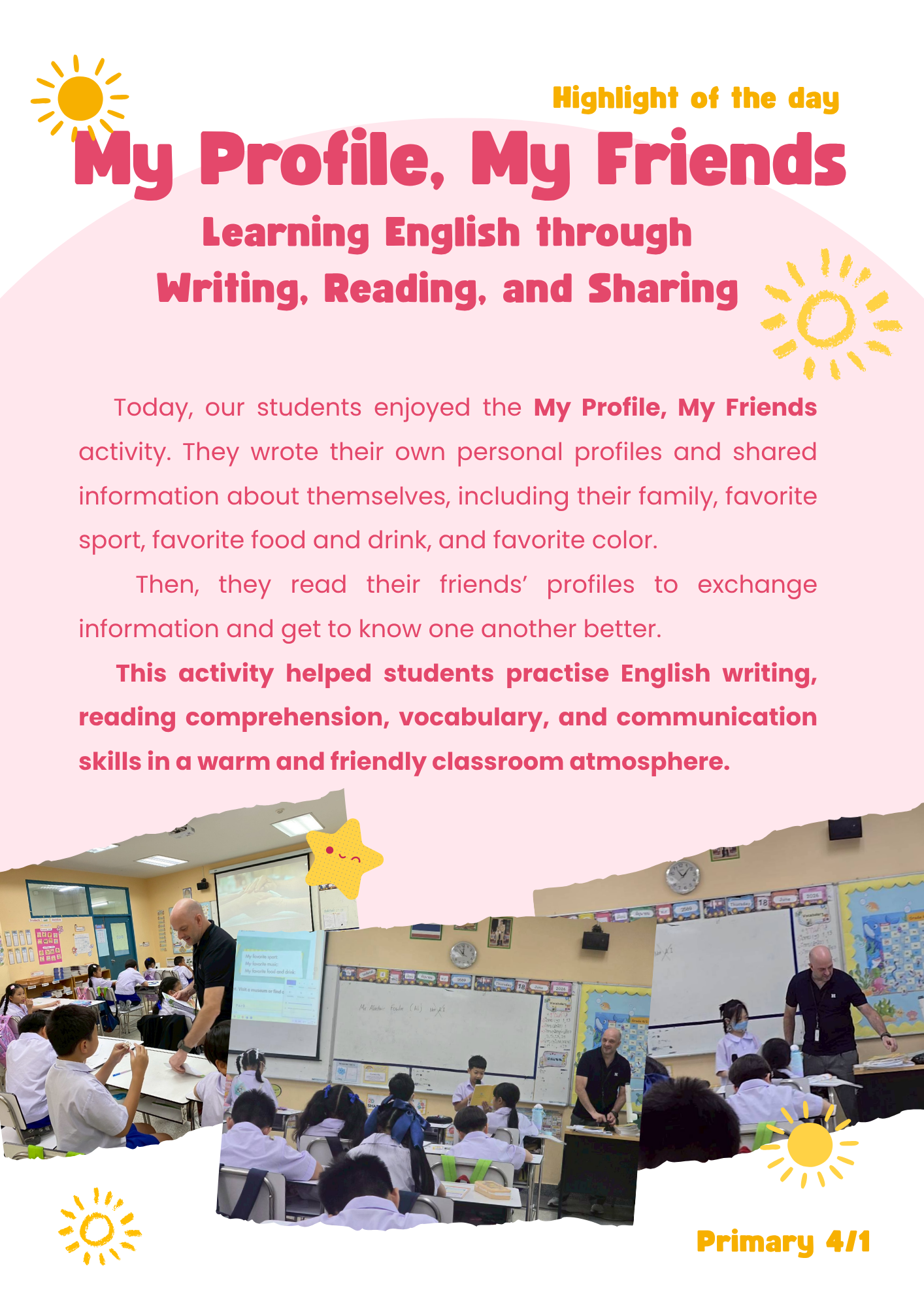 Highlight of the day My Profile, My Friends Learning English through Writing, Reading, and Sharing